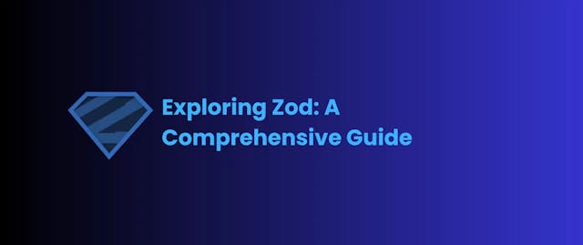 Exploring Zod: A Comprehensive Guide